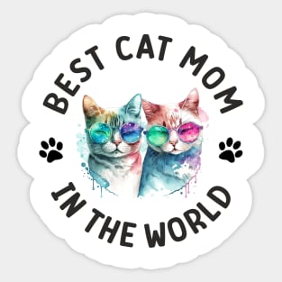 Best cat mom in the world Sticker
